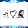 peace-love-pedro-pascal-png-for-cricut-sublimation-files