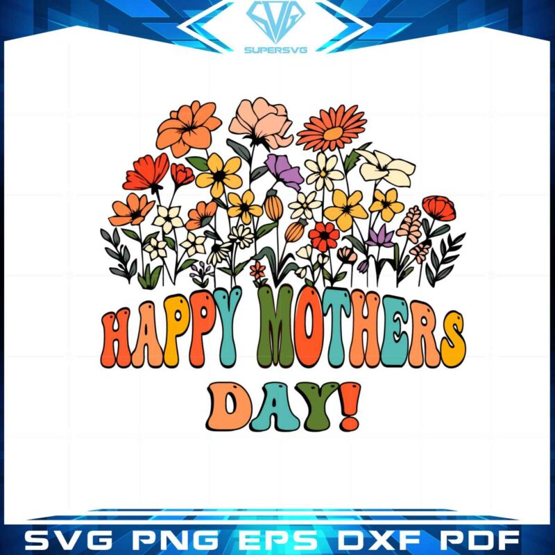 retro-wildflower-happy-mothers-day-best-design-svg-digital-files