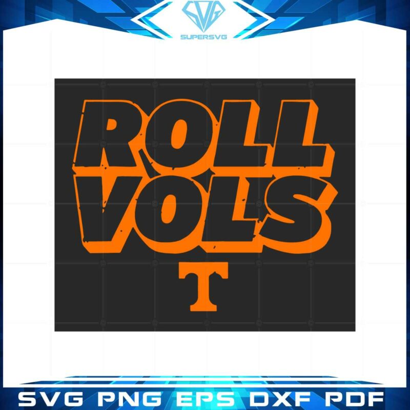 tennessee-roll-vols-svg-best-graphic-designs-cutting-files