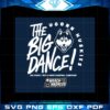 uconn-huskies-the-big-dance-svg-for-cricut-sublimation-files