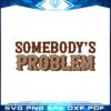 morgan-wallen-somebodys-problem-country-music-svg