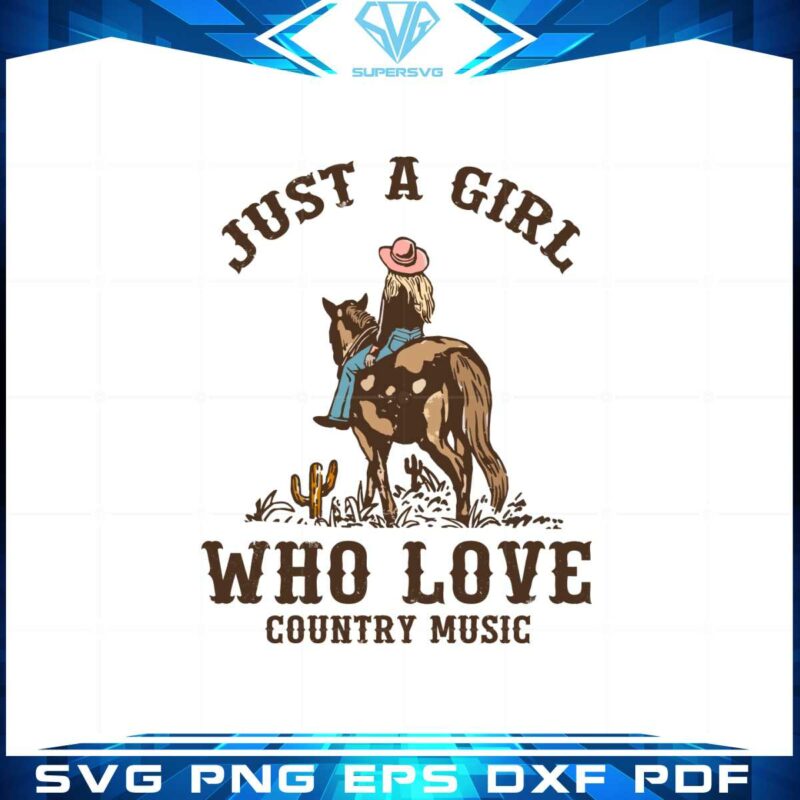 vintage-western-cowgirl-just-a-girl-who-love-country-music-svg