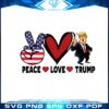 peace-love-trump-i-stand-with-trump-svg-cutting-files