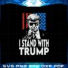 i-stand-with-trump-trump-2024-lets-go-brandon-svg-cutting-files