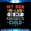 vintage-retro-my-son-in-law-is-my-favorite-child-svg-cutting-files