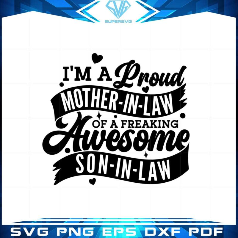 im-a-proud-mother-in-law-funny-mothers-day-svg-cutting-files