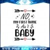 vintage-mothers-day-quote-no-my-first-name-aint-baby-svg