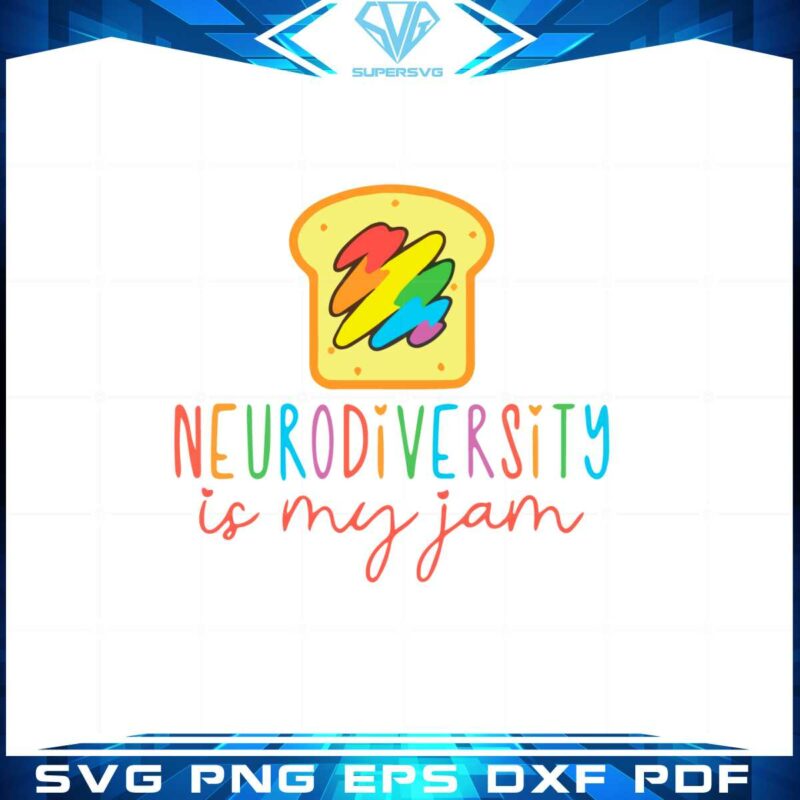 neurodiversity-is-my-jam-autism-acceptance-svg-cutting-files
