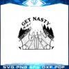 get-nasty-good-girl-loves-camping-svg-graphic-designs-files