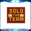 sold-the-team-washington-commanders-svg-graphic-designs-files
