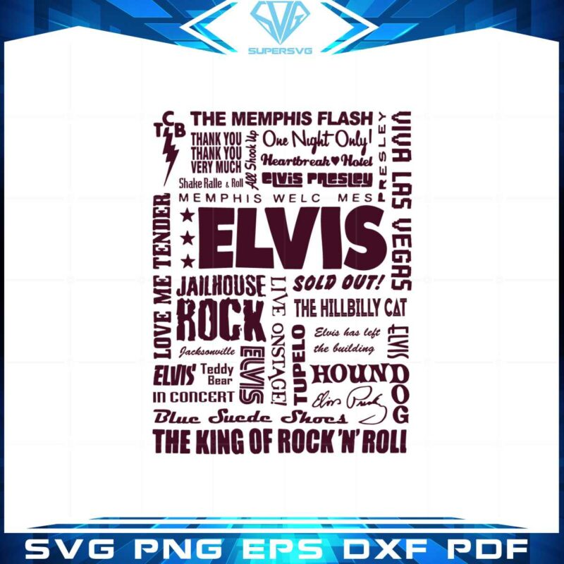elvis-presley-song-the-king-of-rock-n-roll-svg-cutting-files