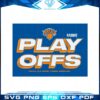 new-york-knicks-2023-nba-playoffs-svg-graphic-designs-files
