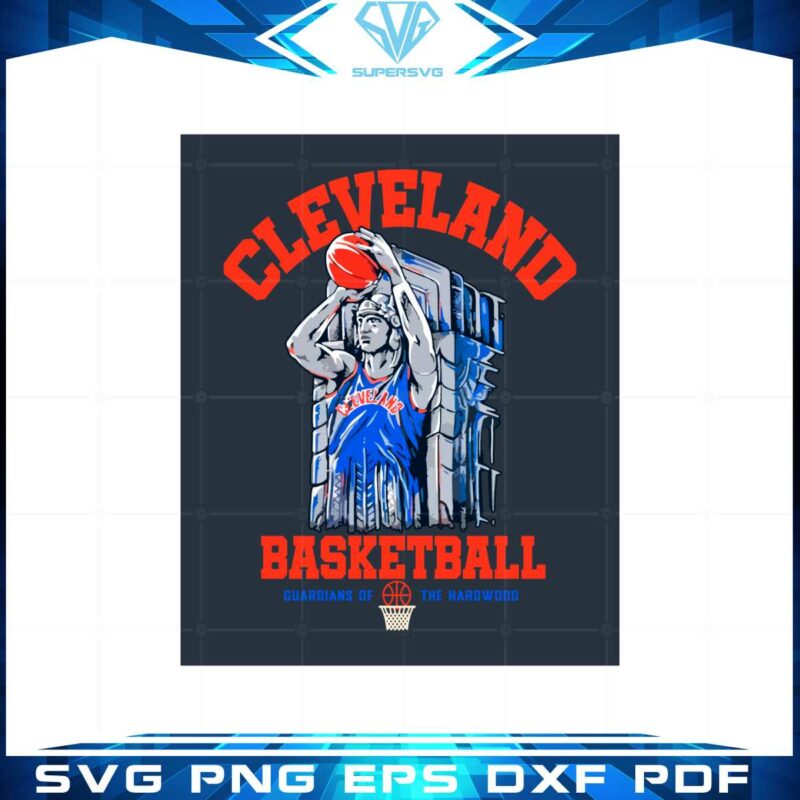 cleveland-basketball-guardians-of-the-hardwood-svg-cutting-files