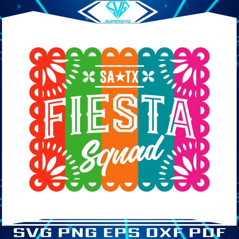 fiesta-squad-papel-picado-fiesta-san-antonio-texas-svg