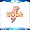 mama-flower-lightning-bolt-svg-for-cricut-sublimation-files