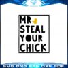 mr-steal-your-chick-funny-easter-day-best-svg-cutting-digital-files