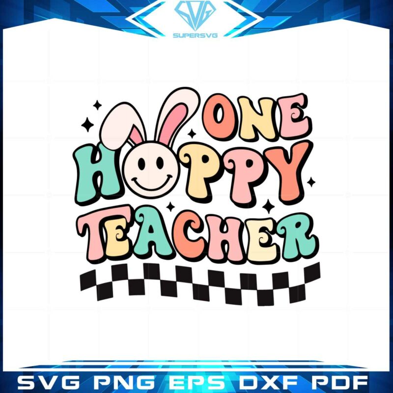 one-hoppy-teacher-grovy-smiley-face-bunny-ear-svg-cutting-files