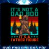 its-not-a-dad-bod-its-a-father-figure-vintage-camping-drinking-dad-svg
