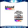 frank-ocean-blond-white-ferrari-svg-graphic-designs-files