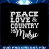 vintage-peace-love-country-music-svg-graphic-designs-files