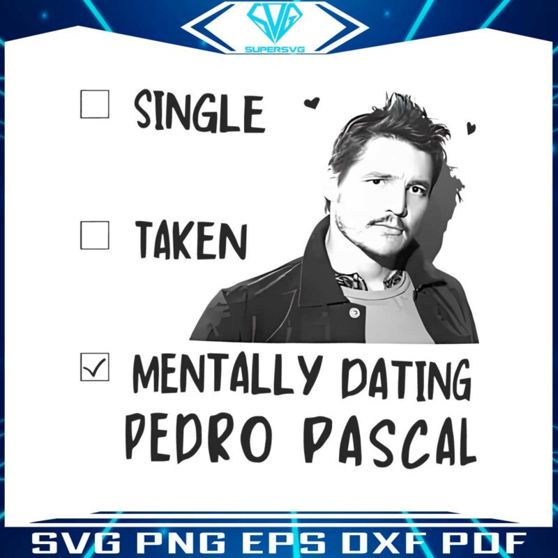 single-taken-mentally-dating-pedro-pascal-png-silhouette-files