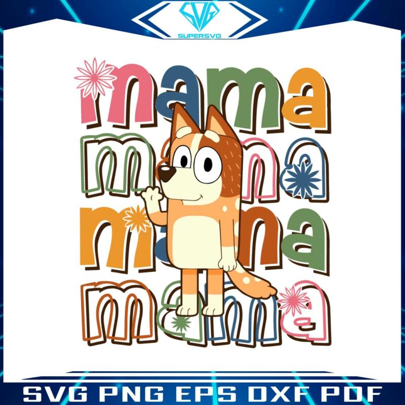 mothers-day-cartoon-character-bluey-mama-svg-cutting-digital-file