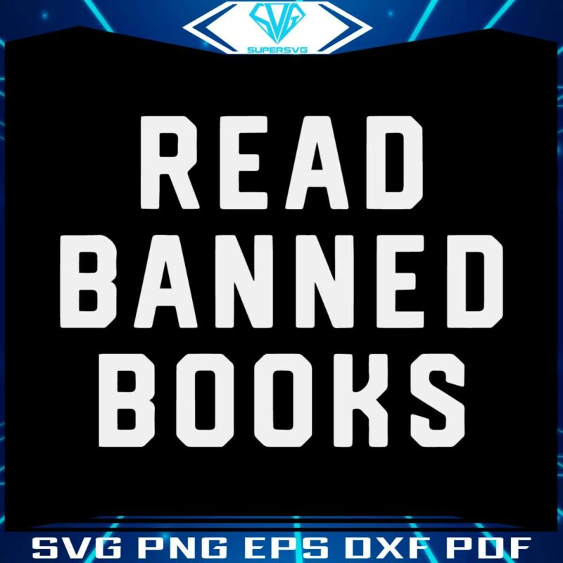 read-banned-books-svg-best-graphic-designs-cutting-files
