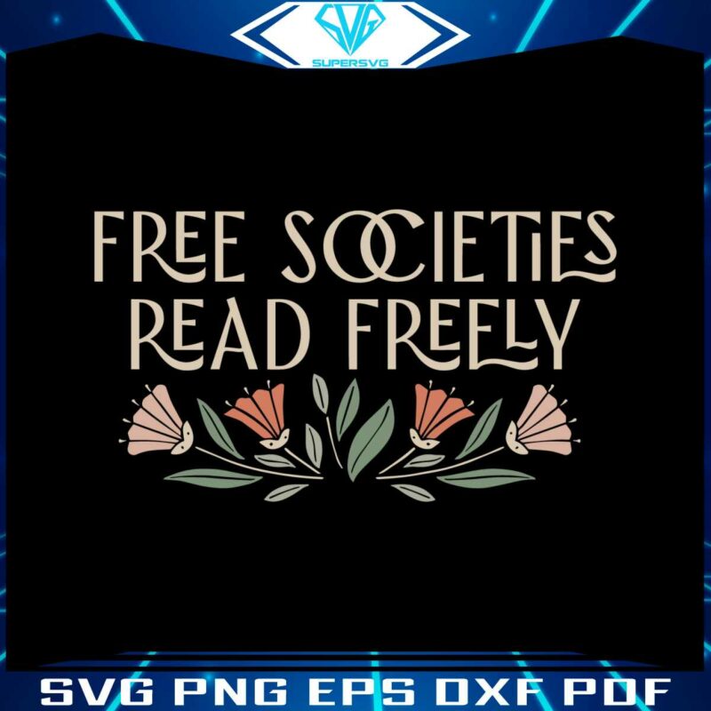 banned-books-free-societies-read-freely-svg-graphic-design-files