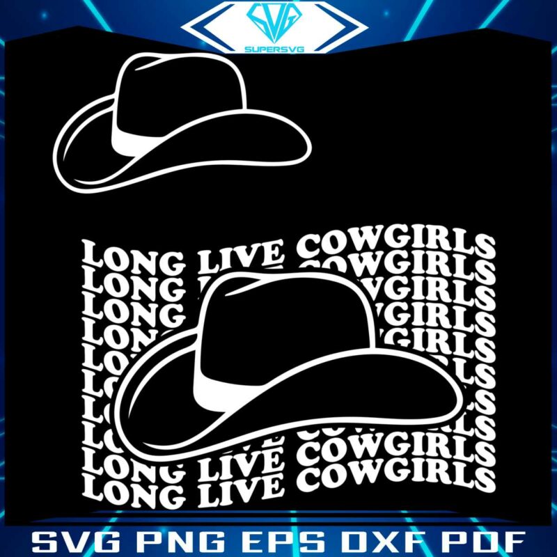 long-live-cowgirls-western-cowgirl-best-svg-cutting-digital-files