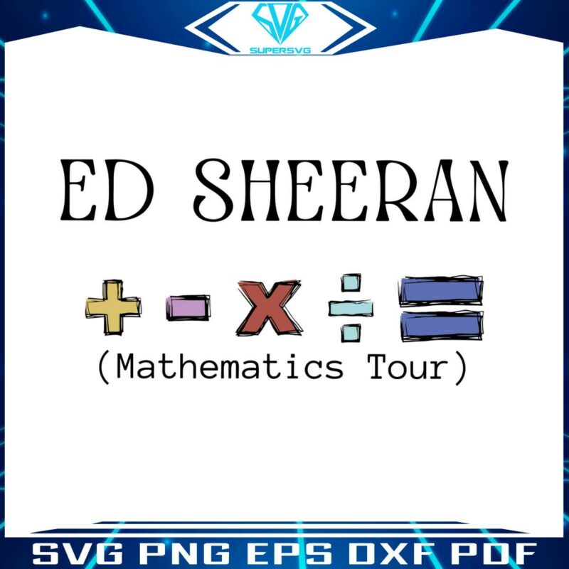 ed-sheerious-mathematics-tour-2023-svg-graphic-design-files