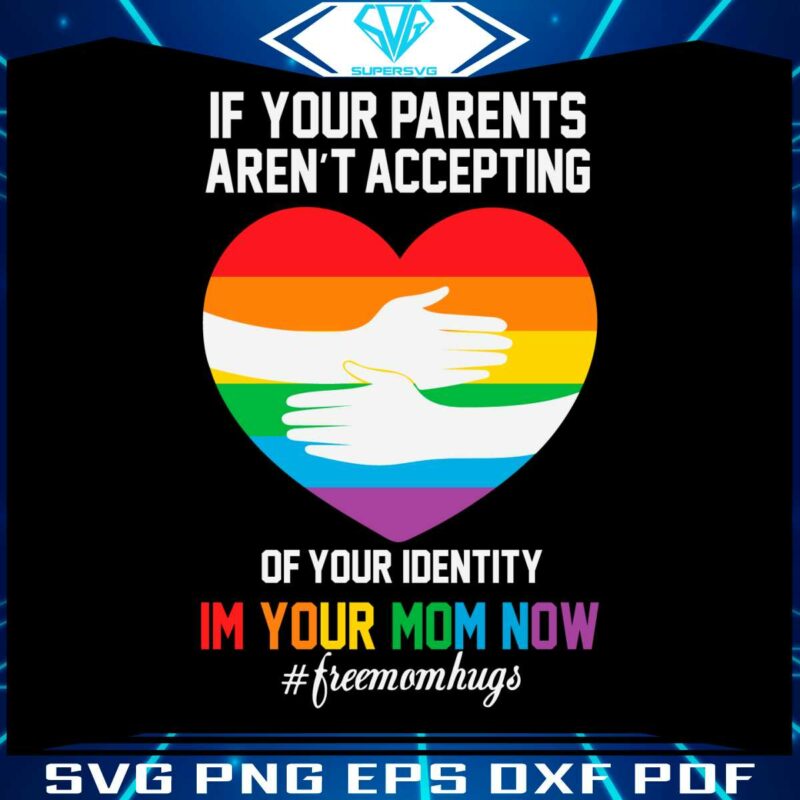 if-your-parents-arent-accepting-your-identity-svg-cutting-files
