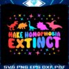 make-homophobia-extinct-svg-for-cricut-sublimation-files