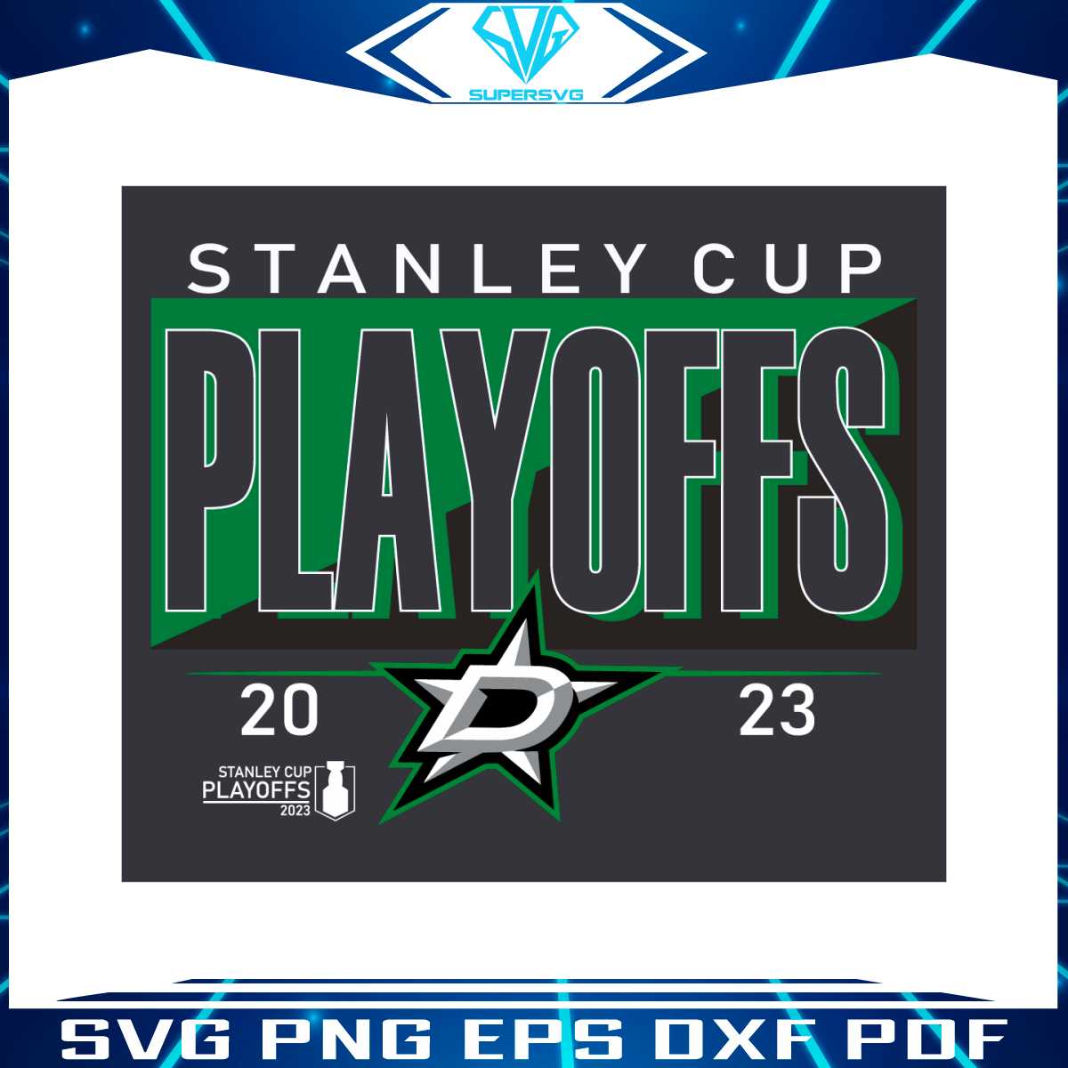 Dallas Stars 2023 Stanley Cup Playoffs SVG Graphic Design Files
