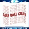 lgbtq-kiss-more-girls-svg-for-cricut-sublimation-files