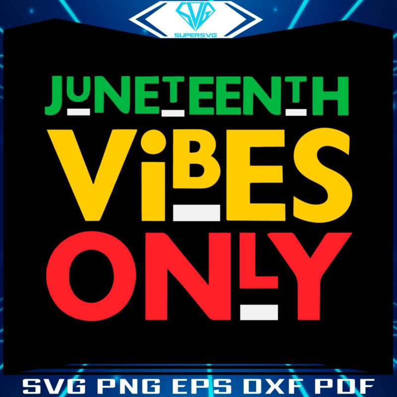 retro-juneteenth-vibes-only-happy-juneteenth-day-svg