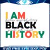 i-am-black-history-happy-juneteenth-day-svg-cutting-files