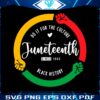 do-it-for-the-culture-svg-juneteenth-1865-svg-cutting-files