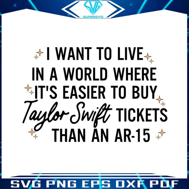 swiftie-merch-i-want-to-live-in-a-world-svg-cutting-files