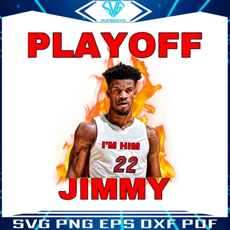 playoff-i-am-him-22-jimmy-png-sublimation-design
