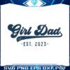 girl-dad-est-2023-svg-for-cricut-sublimation-files