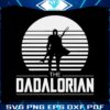 funny-the-dadalorian-fathers-day-svg-graphic-design-files