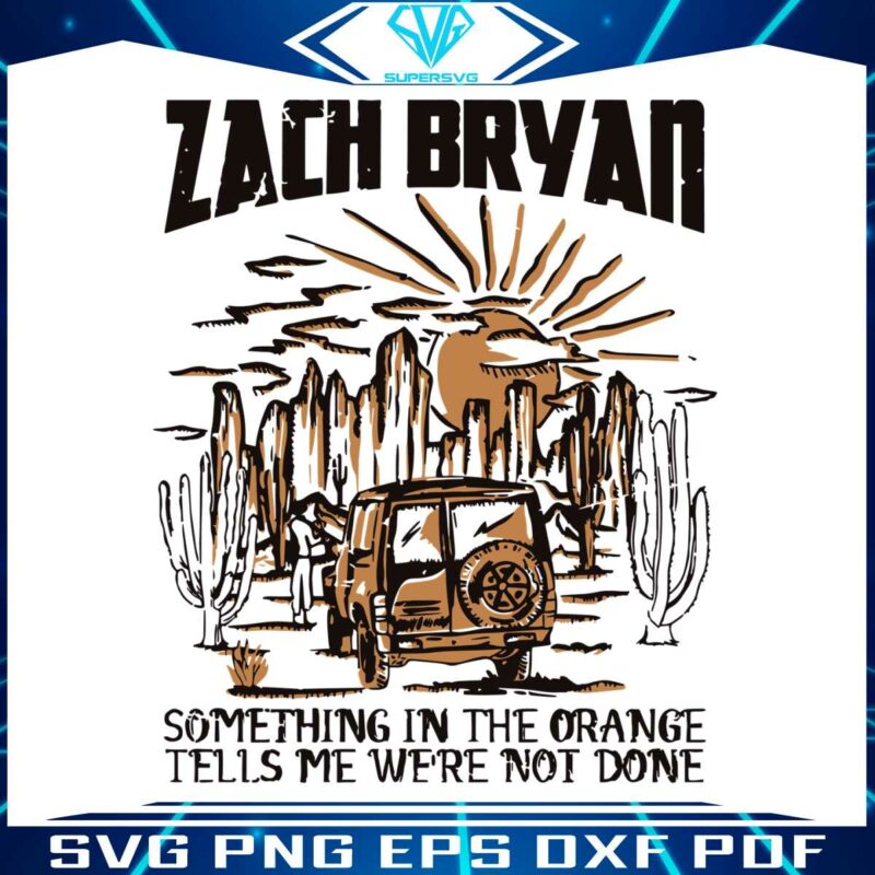 zach-bryan-something-in-the-orange-vintage-zach-bryan-fan-svg