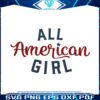 july-4th-all-american-girl-patriotic-day-funny-svg-graphic-design-file