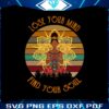 lose-your-mind-find-your-soul-yoga-lover-svg-graphic-design-files