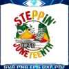 steppin-into-juneteenth-1865-black-history-svg-graphic-design-file