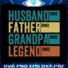 vintage-since-husband-father-grandpa-legend-svg-graphic-design-file