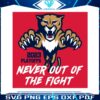florida-panthers-2023-stanley-cup-playoff-never-out-of-the-fight-svg