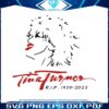 vintage-tina-turner-rip-2023-best-svg-cutting-digital-files