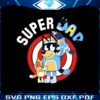 super-dad-bluey-dad-happy-fathers-day-png-silhouette-files