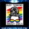 funny-busy-thinking-about-girls-pride-month-png-silhouette-files